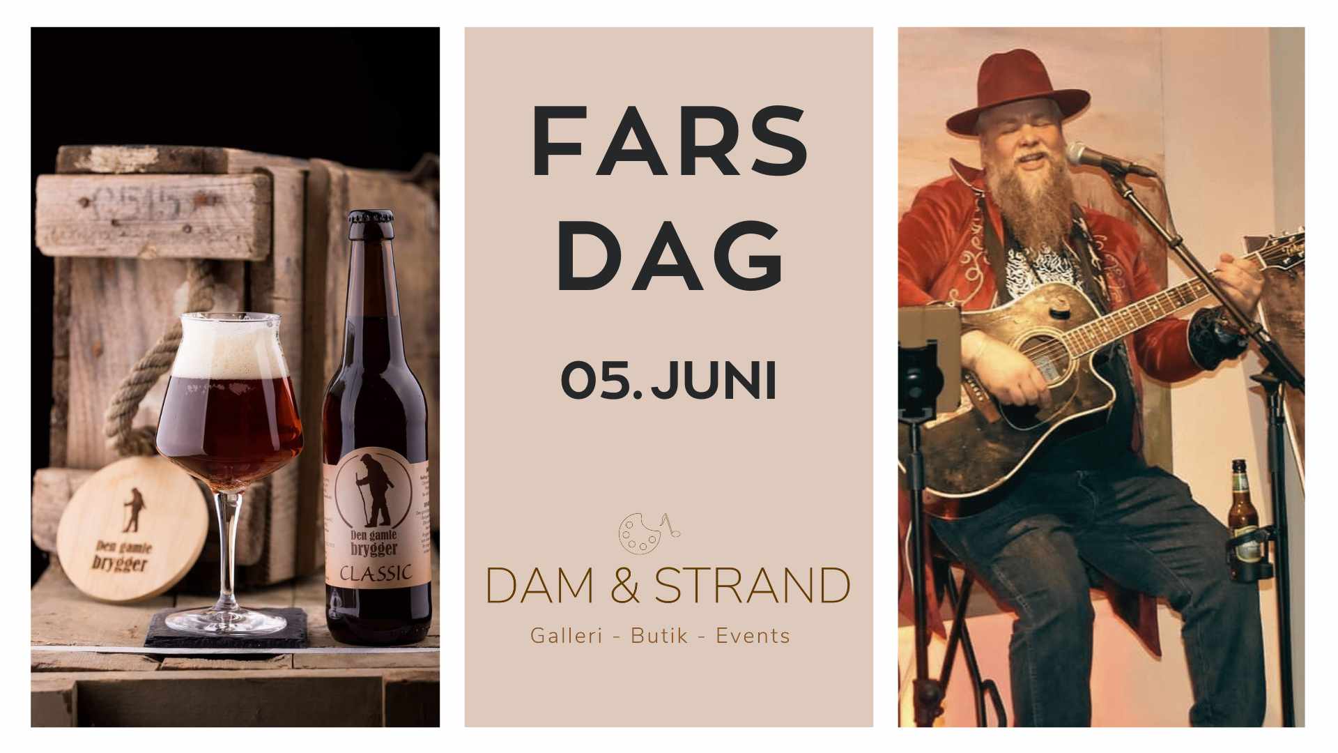 Fars dag 05. Juni - Koncert med Anders Brandt, Ølsmagning og grill.